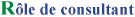 Role de Consultant